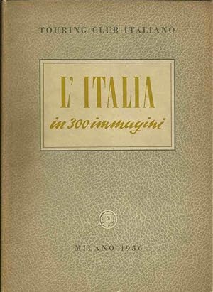 L'Italia in 300 immagini