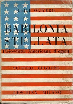 Imagen del vendedor de Babilonia stellata (Giovent americana d'oggi) a la venta por Laboratorio del libro