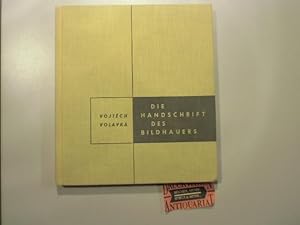 Seller image for Die Handschrift des Bildhauers. for sale by Druckwaren Antiquariat