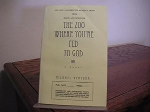 Image du vendeur pour The Zoo Where You're Fed to God mis en vente par Bungalow Books, ABAA