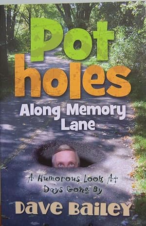 Seller image for Potholes Along Memory Lane for sale by First Class Used Books