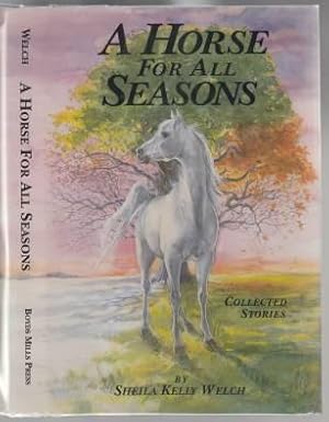 Seller image for A Horse For All Seasons Collected Stories for sale by HORSE BOOKS PLUS LLC