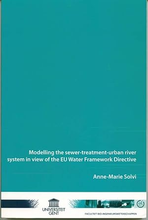 Image du vendeur pour Modelling the Sewer-Treatment-Urban River System in View of the EU Water Framework Directive mis en vente par Book Dispensary