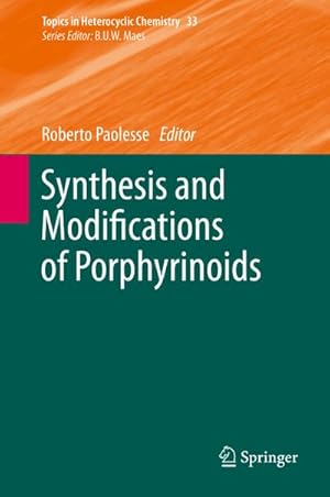 Seller image for Synthesis and Modifications of Porphyrinoids for sale by AHA-BUCH GmbH
