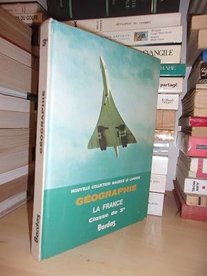 Seller image for GEOGRAPHIE : La France - Recueil De Documents Gographiques, Classe De 3e for sale by Planet's books