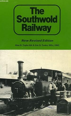 Imagen del vendedor de THE SOUTHWOLD RAILWAY a la venta por Le-Livre