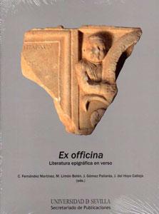 Seller image for EX OFFICINA: Literatura epigrfica en verso for sale by KALAMO LIBROS, S.L.