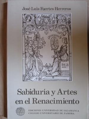 Bild des Verkufers fr SABIDURA Y ARTES EN EL RENACIMIENTO zum Verkauf von Librera Pramo