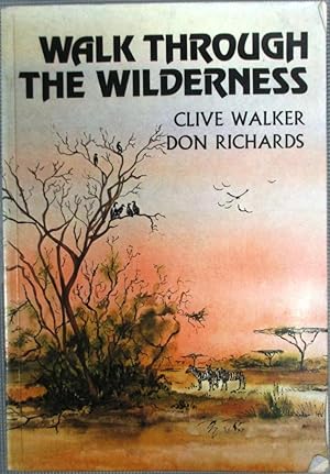 Imagen del vendedor de Walk Through the Wilderness a la venta por CHAPTER TWO