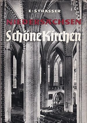 Niedersachsen - Schöne Kirchen. (Mit handschriftlicher Widmung des Verfassers!).