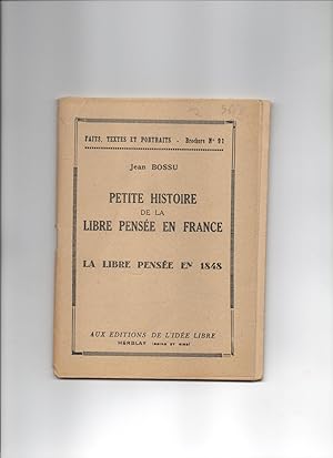 PETITE HISTOIRE DE LA LIBRE PENSEE EN FRANCE - La Libre Pensée En 1848