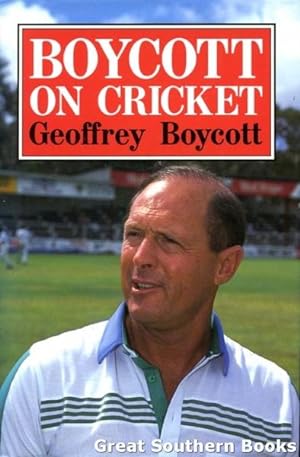 Boycott on Cricket