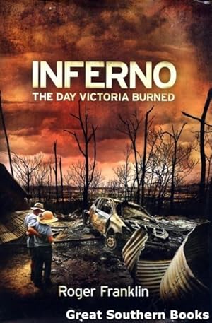 Seller image for Inferno : The Day Victoria Burned for sale by Great Southern Books