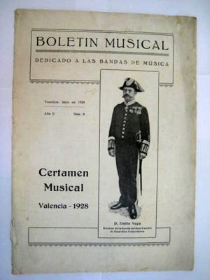 BOLETÍN MUSICAL. Año II, Nº 8 Julio de 1928. Dedicado a las Bandas de Música. Certamen Musical Va...