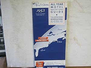 The Ray Walker 1953 All Year Motel and Cottage Guide . Telephone Reservations Eastern United States