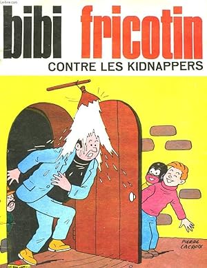 Image du vendeur pour BIBI FRICOTIN CONTRE LES KIDNAPPERS - N38 mis en vente par Le-Livre