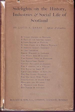 Bild des Verkufers fr Sidelights on the History, Industries & Social Life of Scotland zum Verkauf von Monroe Bridge Books, MABA Member