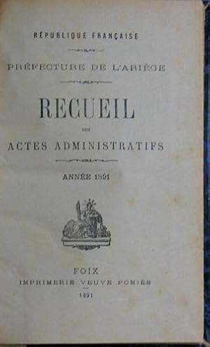 Recueil des Actes Administratifs du Département de l'Ariège 1891