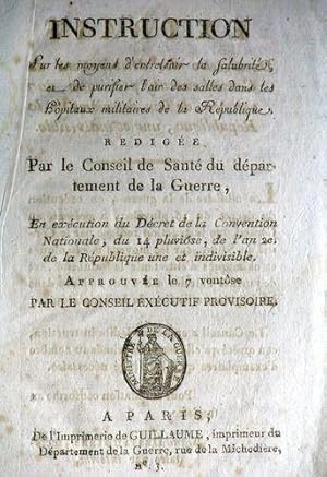 Instruction sur les moyens d'entretenir la salubrité et de purifier l'air des salles dans les hôp...