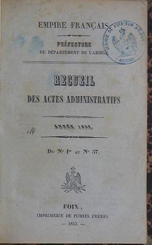 Recueil des Actes Administratifs du Département de l'Ariège 1852