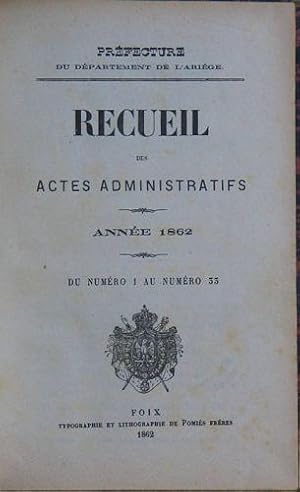 Recueil des Actes Administratifs du Département de l'Ariège 1862