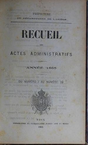 Recueil des Actes Administratifs du Département de l'Ariège 1865