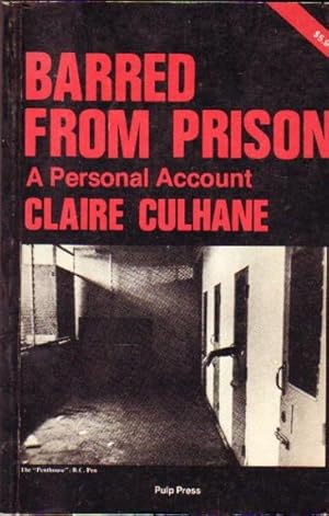 Barred from Prison: A Personal Account -(SIGNED)-