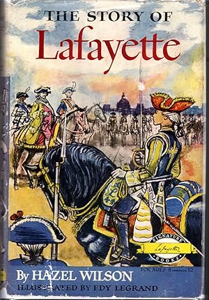 Imagen del vendedor de The Story of Lafayette (Siignature Books Series) a la venta por Dorley House Books, Inc.