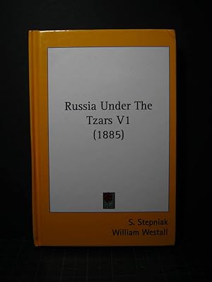 Bild des Verkufers fr Russia Under the Tzars VI (1885) zum Verkauf von Encore Books