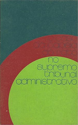 O CASO DA CAPELA DO RATO NO SUPREMO TRIBUNAL ADMINISTRATIVO