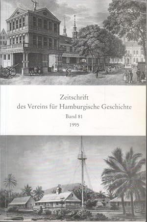 Zeitschrift des Vereins für Hamburgische Geschichte. Band 81.