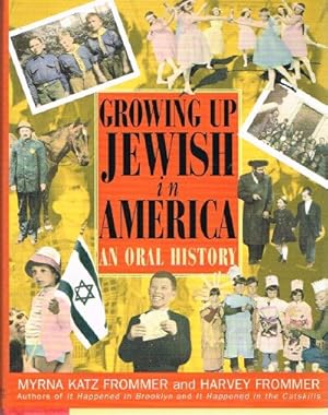 Imagen del vendedor de Growing Up Jewish in America An Oral History a la venta por Round Table Books, LLC