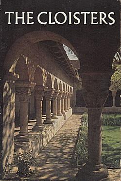 Immagine del venditore per The Cloisters: The Building and the Collection of Medieval Art in Fort Tryon Park venduto da LEFT COAST BOOKS