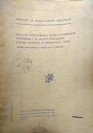 Relación estratigráfica entre la formación Moctezuma y el gramito subyacente Calama, provincia de...