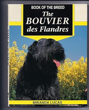 Imagen del vendedor de The BOUVIER DES FLANDRES, 1st Amer Ed, 1st Prtg HC w/DJ a la venta por Larimar Animal Books