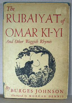 Seller image for THE RUBAIYAT OF OMAR KI-YI AND OTHER WAGGISH RHYMES for sale by B A Downie Dog Books