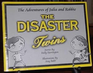 The Adventures of Julia and Robbie The Disaster Twins