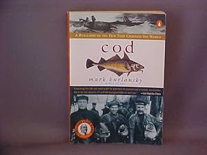 Cod: A Biography of the Fish That Changed the World