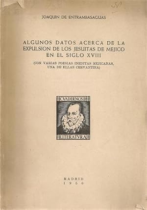 ALGUNOS DATOS ACERCA DE LA EXPULSIÓN DE LOS JESUITAS DE MÉXICO EN EL SIGLO XVIII - (Fasc. 19-20-2...