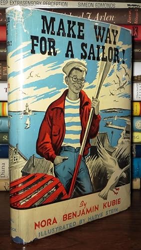 Seller image for MAKE WAY FOR A SAILOR! for sale by Rare Book Cellar