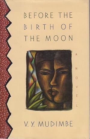 Seller image for BEFORE THE BIRTH OF THE MOON. for sale by Bookfever, IOBA  (Volk & Iiams)