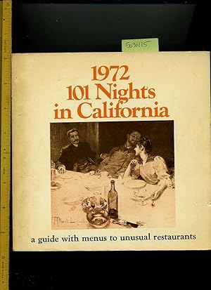 Imagen del vendedor de 1972 : 101 Nights in California : a Guide with Menus to Unusual Restaurants [Vintage Travel Guide, Historic Restaurants, Menus, reviews, History, Dining Tips, Chefs, Specialties, Etc, a Fun Look Back at Your Favorite eateries] a la venta por GREAT PACIFIC BOOKS