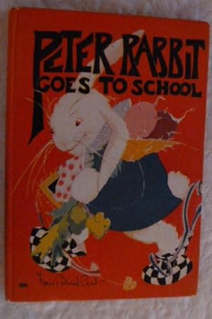 Imagen del vendedor de PETER RABBIT GOES TO SCHOOL. a la venta por The Bookstall