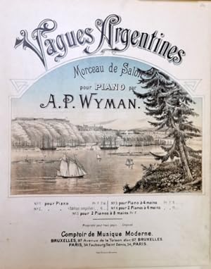 Seller image for Vagues Argentines. Morceau de salon pour piano. No. 1. Pour piano for sale by Paul van Kuik Antiquarian Music