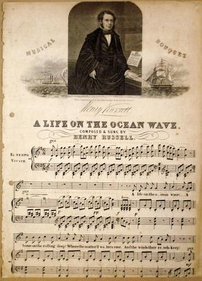 A life on the ocean. Composed and sung by Henry Russell