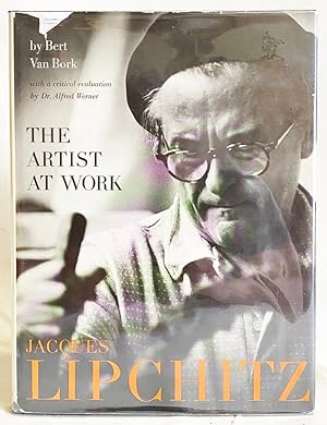 Seller image for Jacques Lipchitz: The Artist at Work for sale by Exquisite Corpse Booksellers