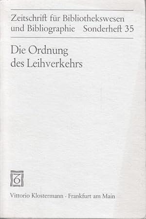 Imagen del vendedor de Die Ordnung des Leihverkehrs in der Bundesrepublik Deutschland : Text u. Kommentar d. Leihverkehrsordnung von 1979 ; mit erl. Beitr. hrsg. von Bernhard Sinogowitz u. Werner Kratsch, [Zeitschrift fr Bibliothekswesen und Bibliographie / Sonderhefte] Zeitschrift fr Bibliothekswesen und Bibliographie, Sonderhefte ; 35 a la venta por Bcher bei den 7 Bergen