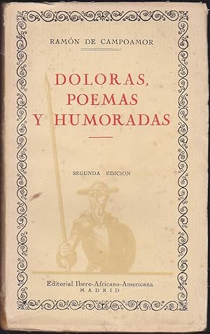 DOLORAS POEMAS Y HUMORADAS (Las Cien Mejores Obras de la Literatura Española Vol IV 2ªEDICION
