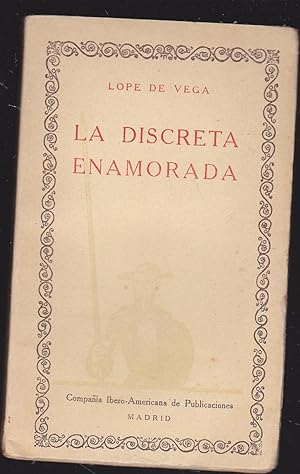 LA DISCRETA ENAMORADA (Las Cien Mejores Obras de la Literatura Española Vol 18 2ªEDICION