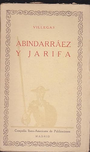 Imagen del vendedor de ABINDARRAEZ Y JARIFA (HISTORIA DEL ABENCERRAJE Y LA HERMOSA JARIFA y otros cuentos) (Las Cien Mejores Obras de la Literatura Espaola Vol 30 1EDICION a la venta por CALLE 59  Libros